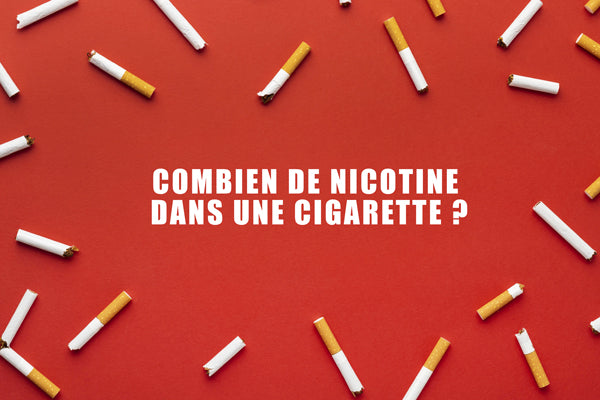 Combien de nicotine dans une cigarette ?